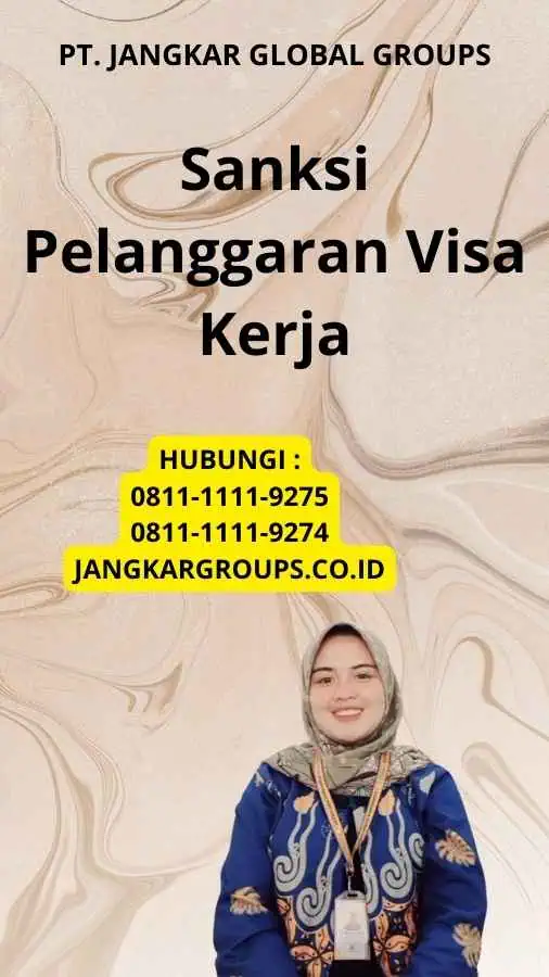 Sanksi Pelanggaran Visa Kerja