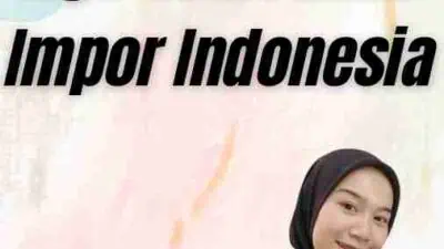 Sebutkan Tiga Komoditas Impor Indonesia