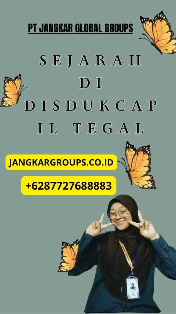 Sejarah Di Disdukcapil Tegal