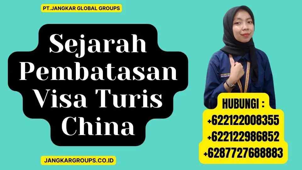 Sejarah Pembatasan Visa Turis China