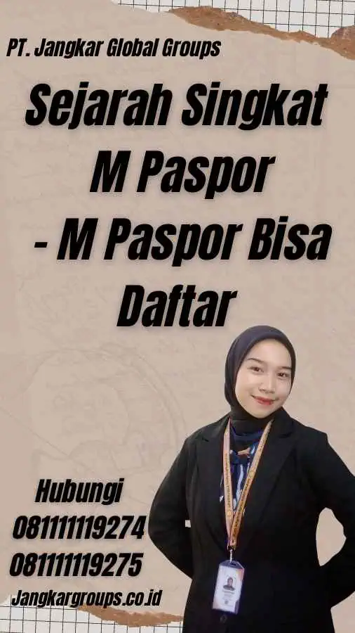 Sejarah Singkat M Paspor - M Paspor Bisa Daftar