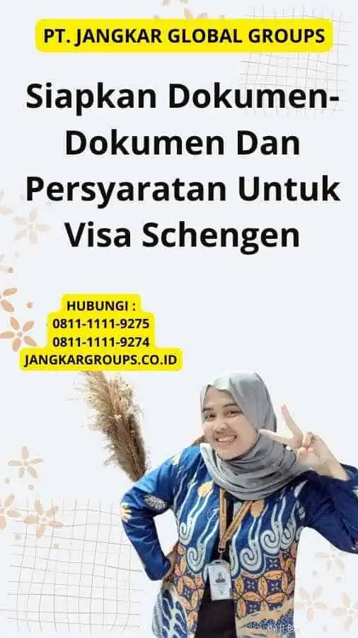 Siapkan Dokumen-Dokumen Dan Persyaratan Untuk Visa Schengen