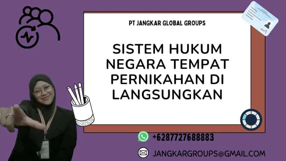 Sistem Hukum Negara Tempat Pernikahan Di langsungkan