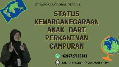 Status Kewarganegaraan Anak Dari Perkawinan Campuran