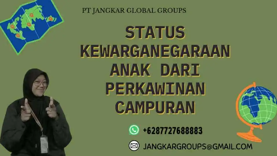 Status Kewarganegaraan Anak Dari Perkawinan Campuran