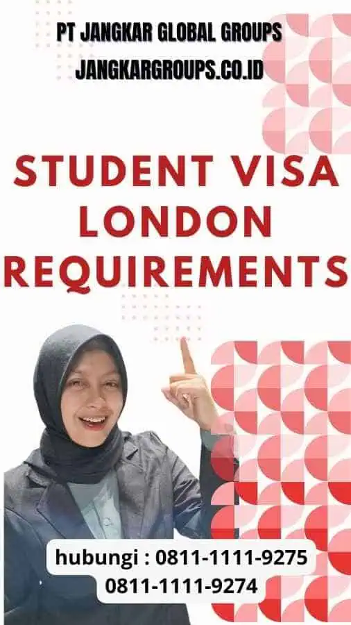 Student Visa London Requirements