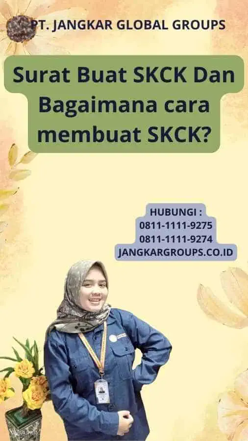 Surat Buat SKCK Dan Bagaimana cara membuat SKCK?