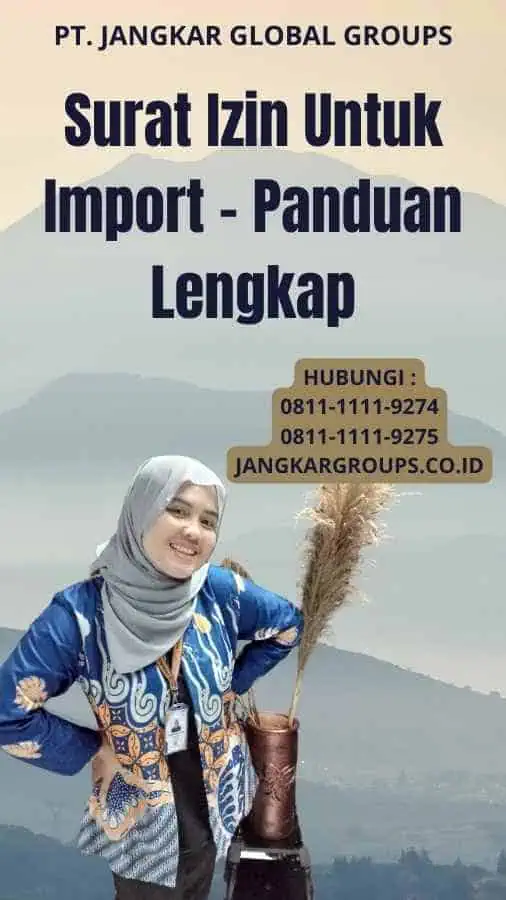 Surat Izin Untuk Import - Panduan Lengkap