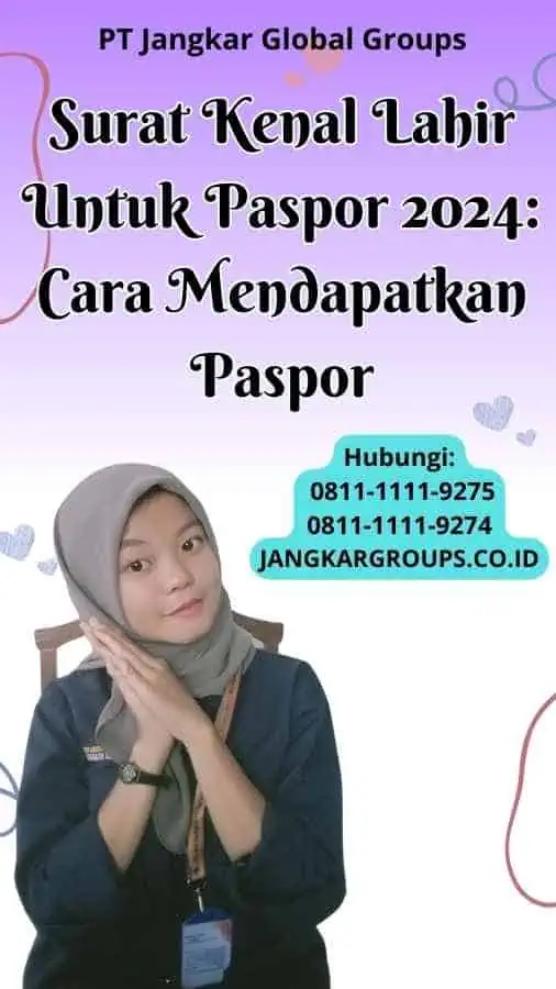 Surat Kenal Lahir Untuk Paspor 2024 Cara Mendapatkan Paspor