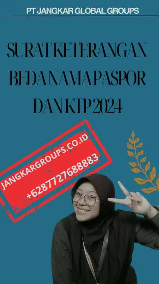 Surat Keterangan Beda Nama Paspor Dan KTP 2024