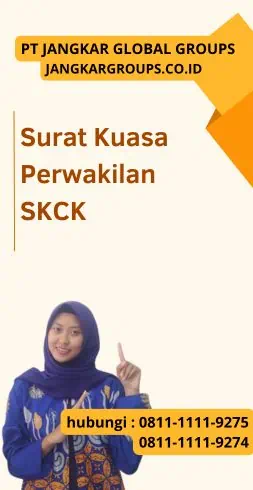 Surat Kuasa Perwakilan SKCK