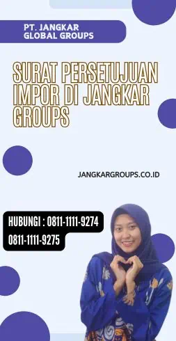 Surat Persetujuan Impor di Jangkar Groups