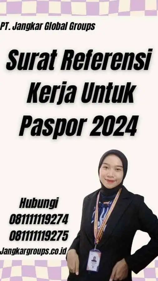 Surat Referensi Kerja Untuk Paspor 2024