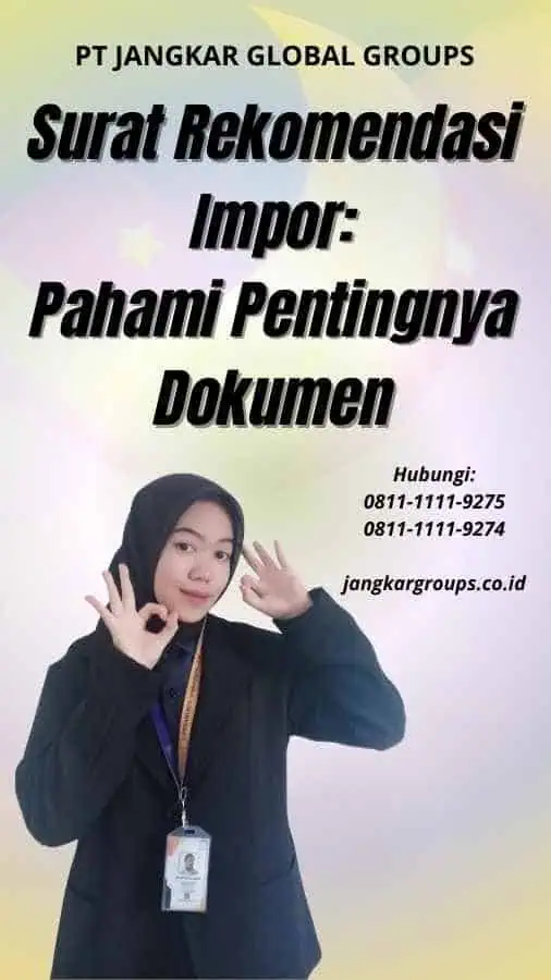 Surat Rekomendasi Impor: Pahami Pentingnya Dokumen