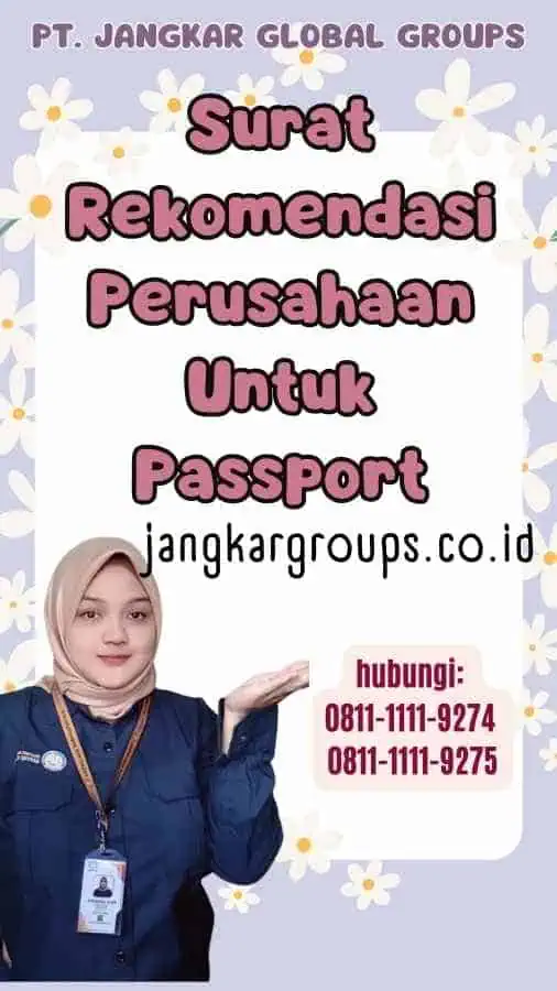 Surat Rekomendasi Perusahaan Untuk Passport