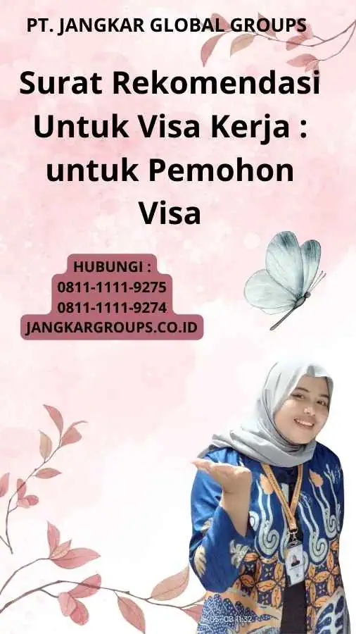 Surat Rekomendasi Untuk Visa Kerja : untuk Pemohon Visa