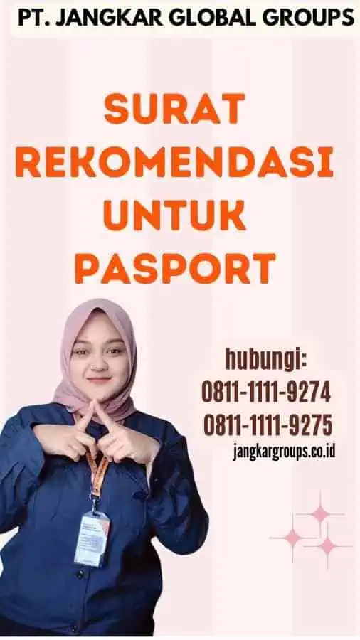 Surat Rekomendasi untuk Pasport