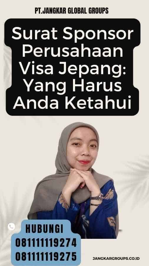 Surat Sponsor Perusahaan Visa Jepang Yang Harus Anda Ketahui