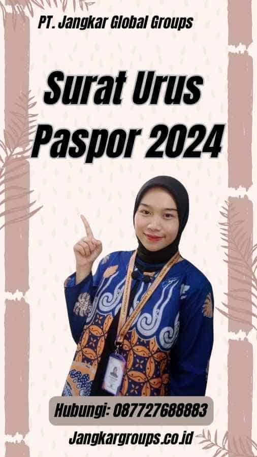 Surat Urus Paspor 2024