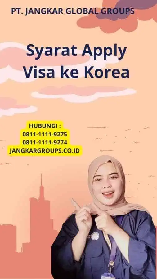 Syarat Apply Visa ke Korea