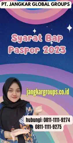 Syarat Bap Paspor 2023