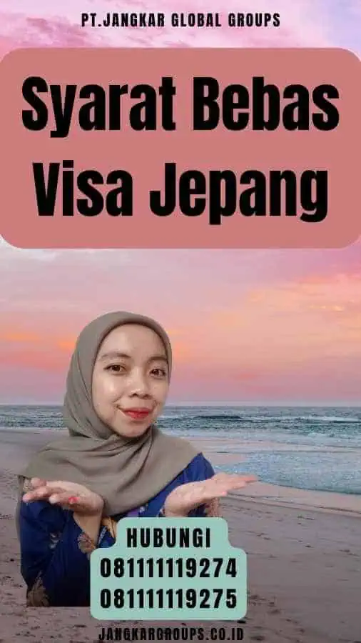 Syarat Bebas Visa Jepang