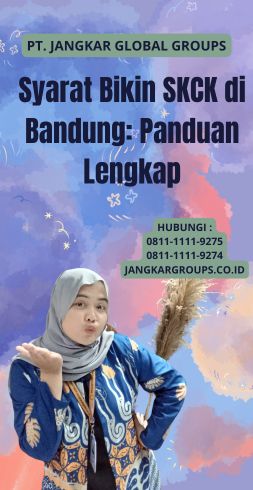 Syarat Bikin SKCK di Bandung: Panduan Lengkap