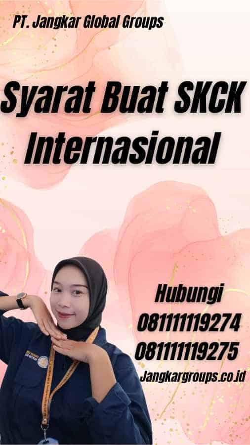 Syarat Buat SKCK Internasional