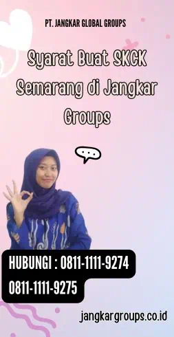 Syarat Buat SKCK Semarang di Jangkar Groups