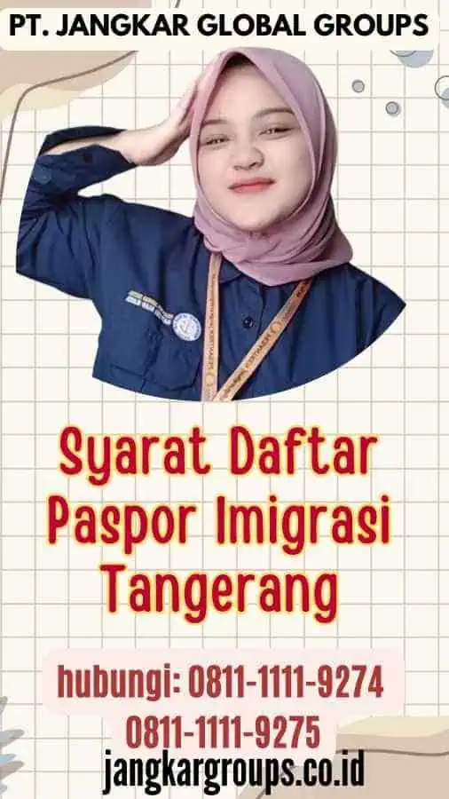 Syarat Daftar Paspor Imigrasi Tangerang