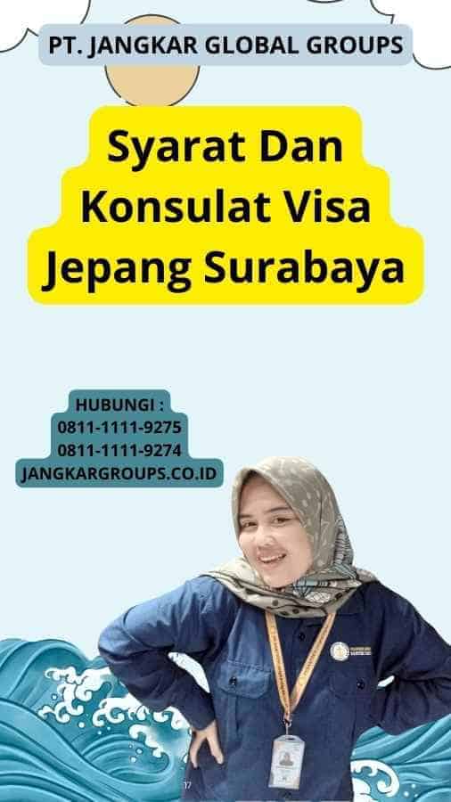 Syarat Dan Konsulat Visa Jepang Surabaya