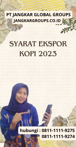 Syarat Ekspor Kopi 2023