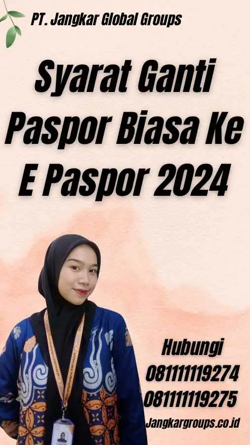 Syarat Ganti Paspor Biasa Ke E Paspor 2024