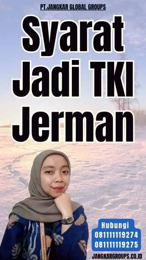 Syarat Jadi TKI Jerman