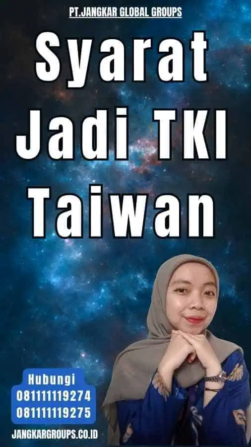 Syarat Jadi TKI Taiwan