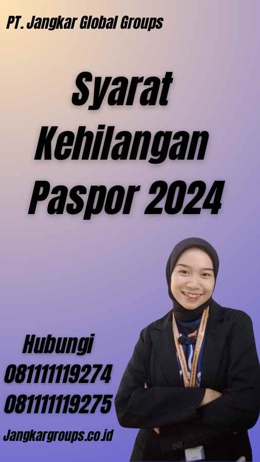 Syarat Kehilangan Paspor 2024