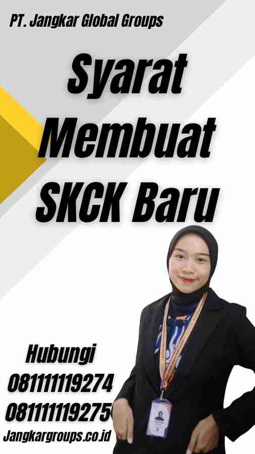 Syarat Membuat SKCK Baru