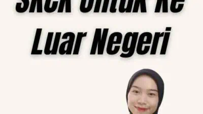 Syarat Membuat SKCK Untuk Ke Luar Negeri