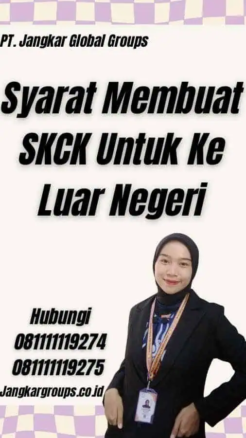 Syarat Membuat SKCK Untuk Ke Luar Negeri