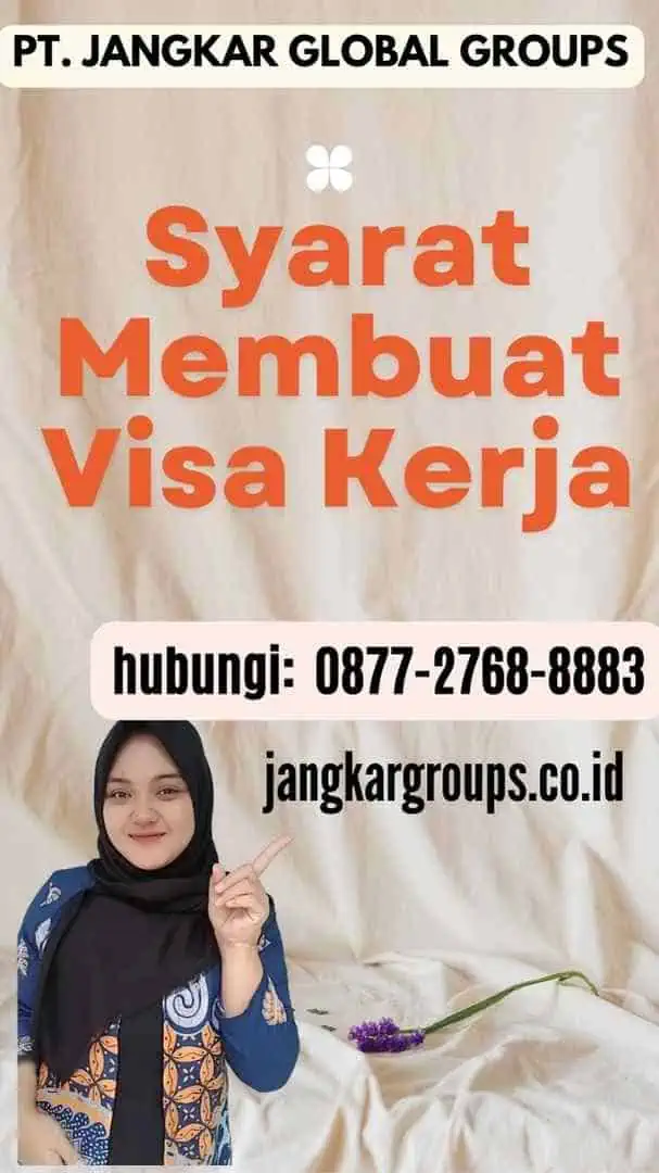 Syarat Membuat Visa Kerja