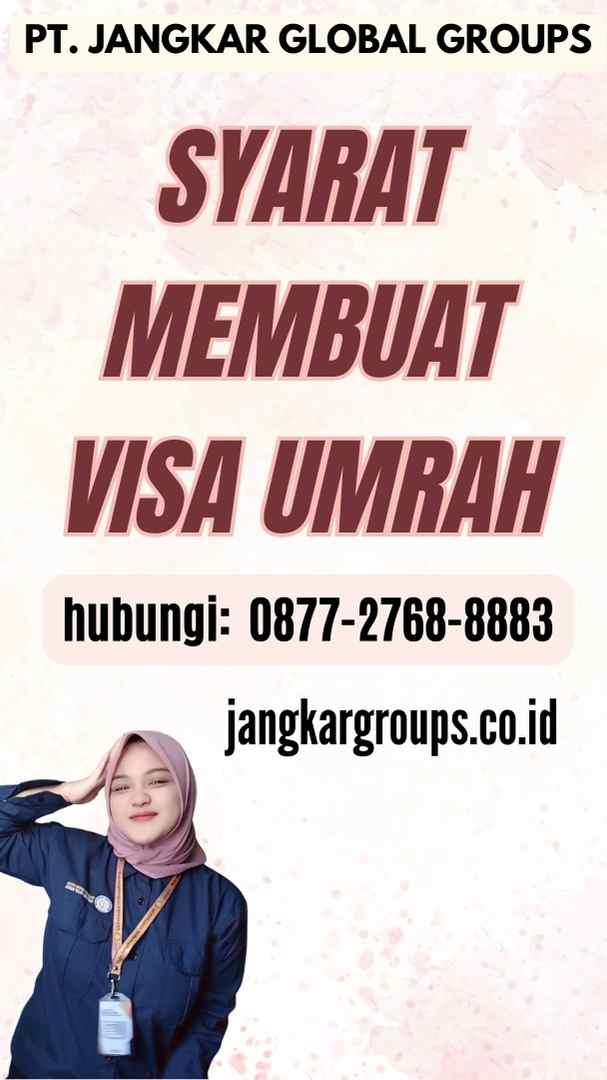 Syarat Membuat Visa Umrah