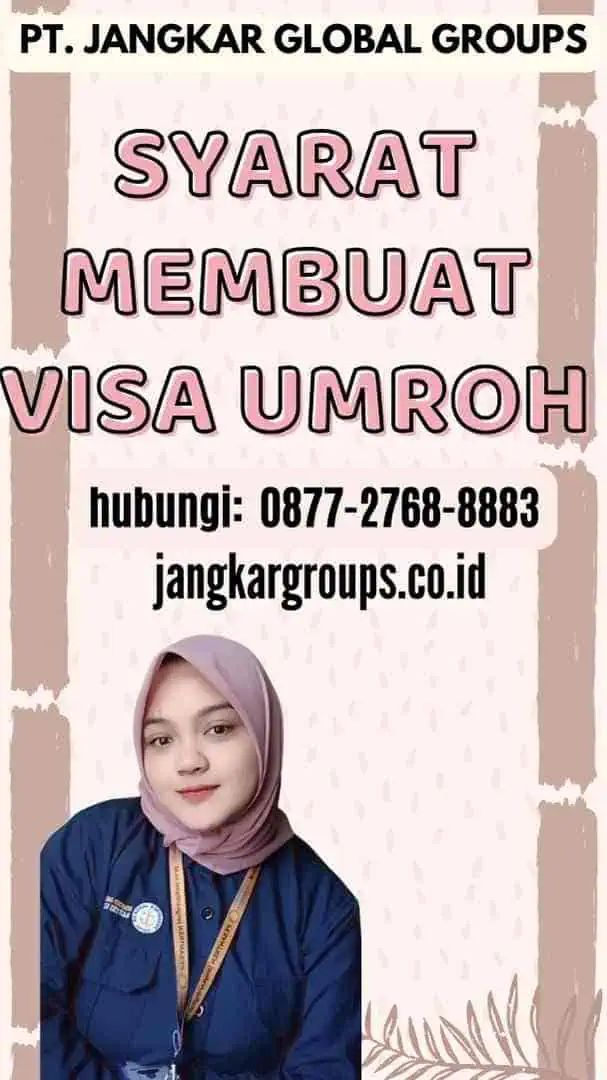 Syarat Membuat Visa Umroh