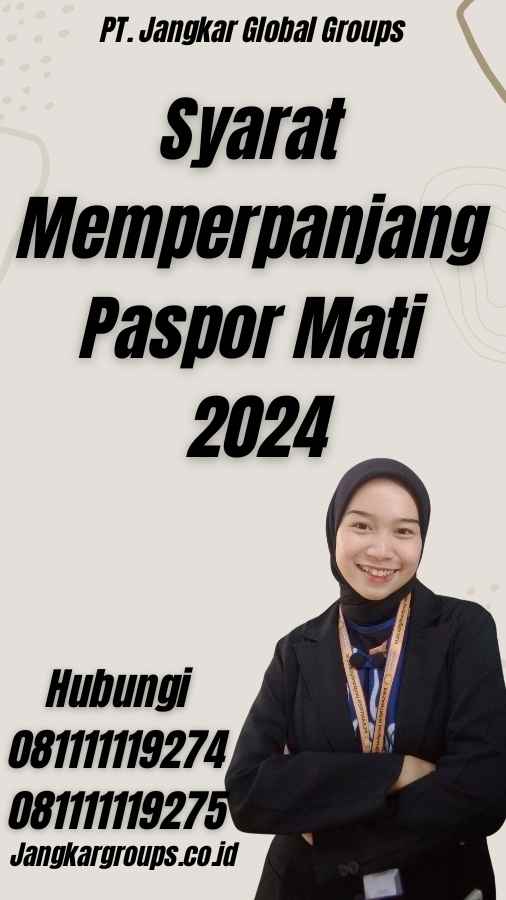 Syarat Memperpanjang Paspor Mati 2024