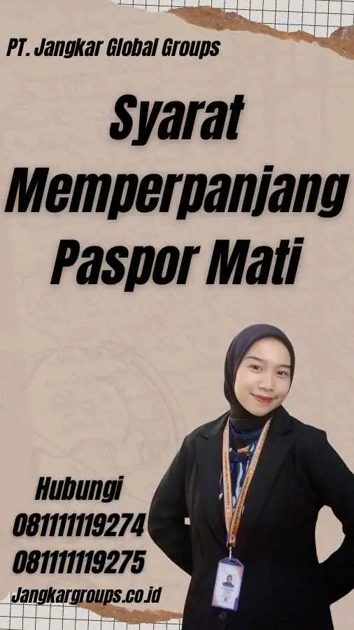 Syarat Memperpanjang Paspor Mati