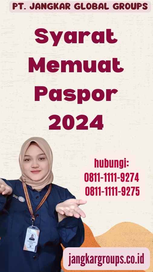 Syarat Memuat Paspor 2024