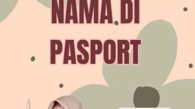 Syarat Menambah Nama Di Pasport