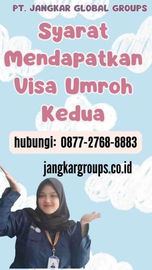 Syarat Mendapatkan Visa Umroh Kedua