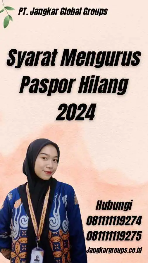 Syarat Mengurus Paspor Hilang 2024