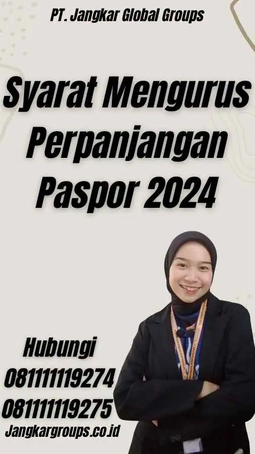 Syarat Mengurus Perpanjangan Paspor 2024