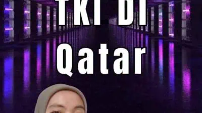 Syarat Menjadi TKI Di Qatar